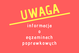 EGZAMINY POPRAWKOWE!!!