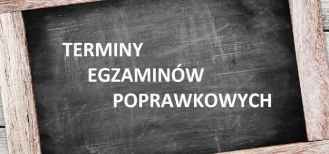 EGZAMINY POPRAWKOWE – sierpień!!!